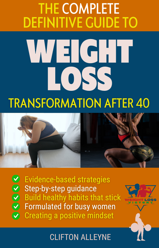 The Complete Definitive Guide to Weight Loss Transformation After 40